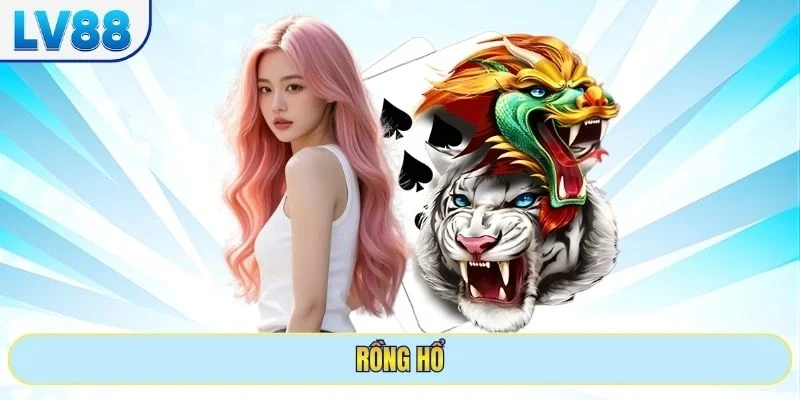 rồng hổ